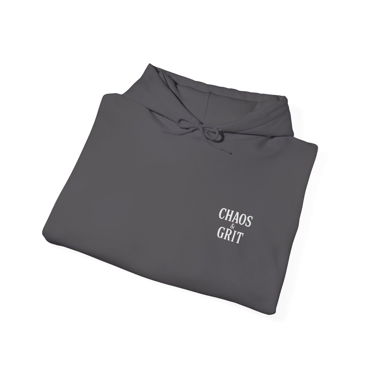 Chaos & Grit Hoodie – Motivational Unisex Sweatshirt, Soft Gift for Him or Her