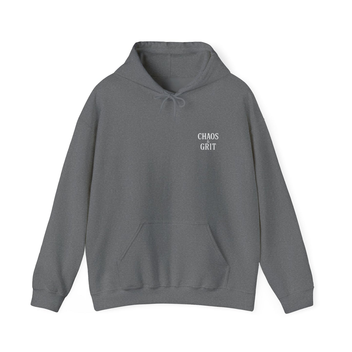Chaos & Grit Hoodie – Motivational Unisex Sweatshirt, Soft Gift for Him or Her