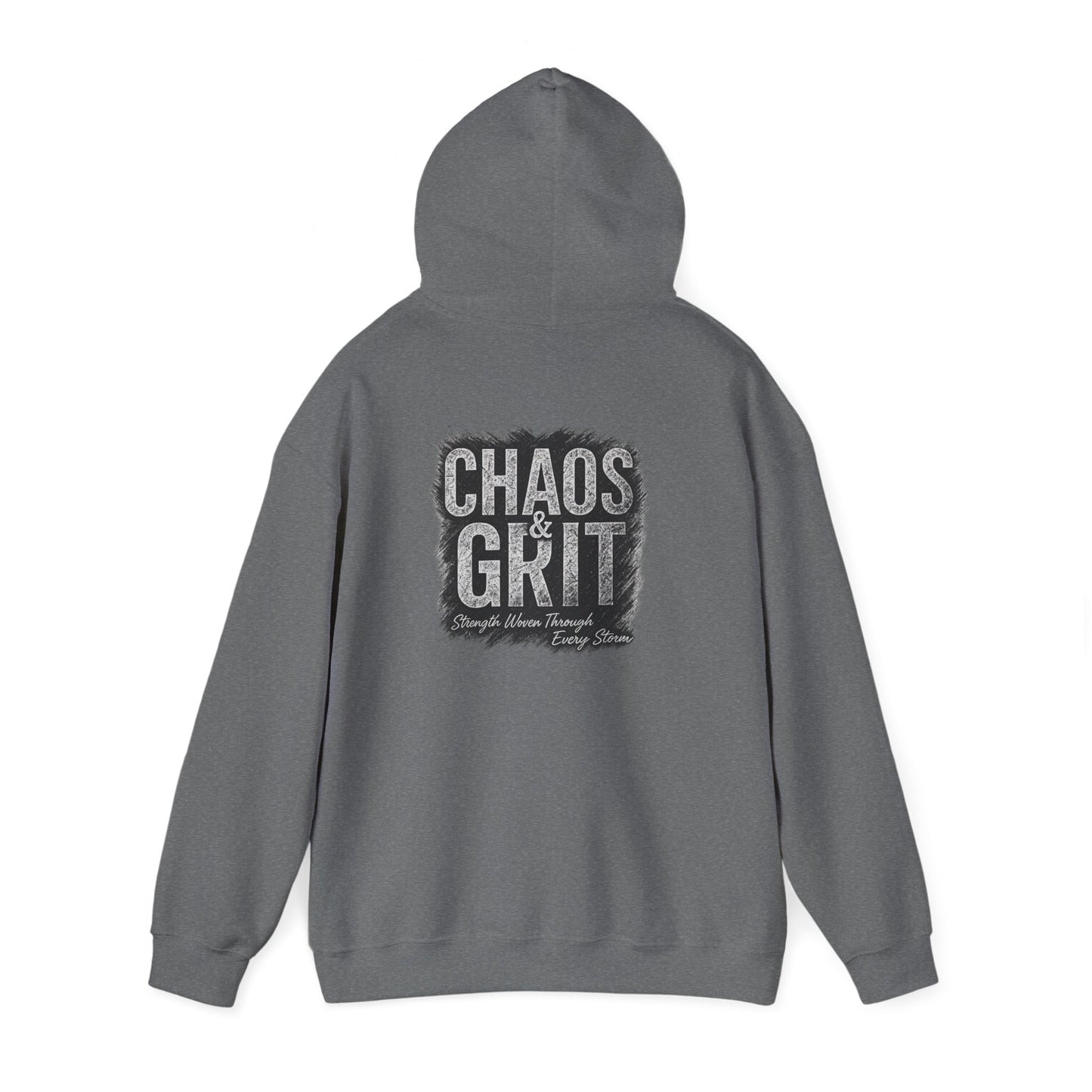 Chaos & Grit Hoodie – Motivational Unisex Sweatshirt, Soft Gift for Him or Her