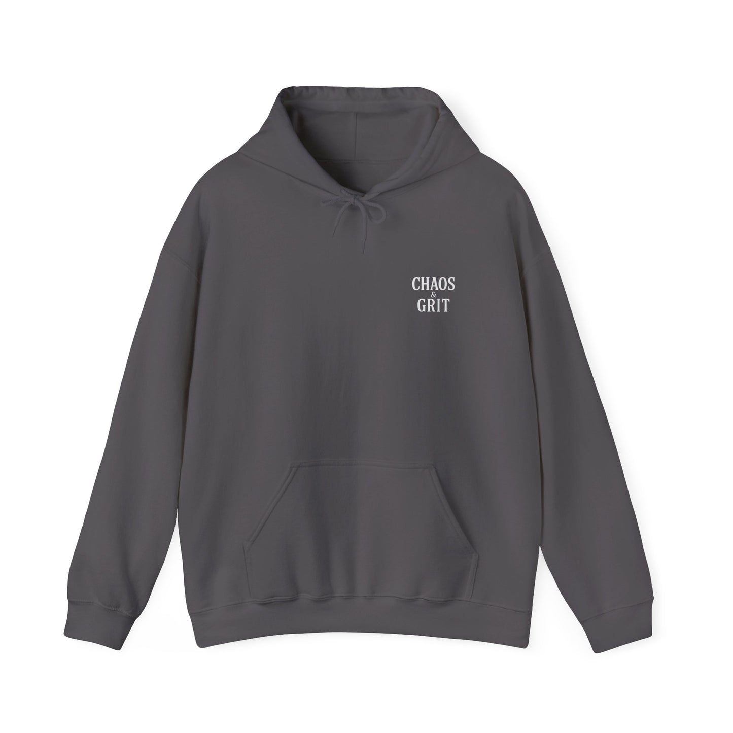 Chaos & Grit Hoodie – Motivational Unisex Sweatshirt, Soft Gift for Him or Her