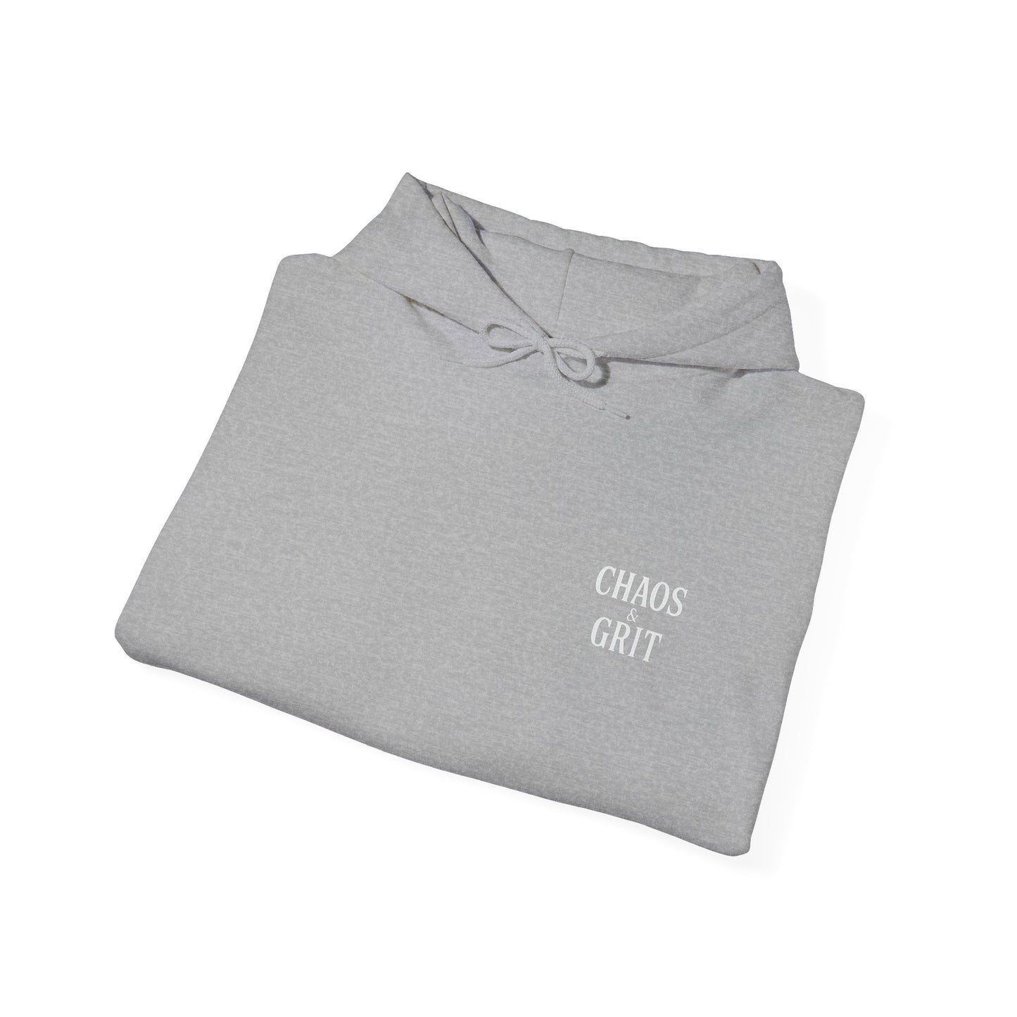 Chaos & Grit Hoodie – Motivational Unisex Sweatshirt, Soft Gift for Him or Her